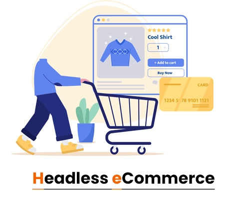 headless ecommerce- future of commerce